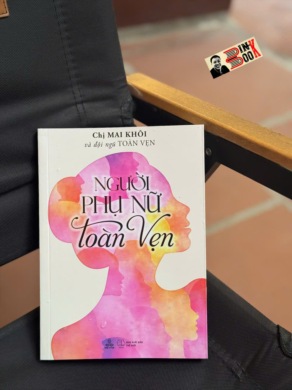 NGƯỜI PHỤ NỮ TOÀN VẸN – Chị Mai Khôi và đội ngũ Toàn Vẹn – Thiện Tri Thức