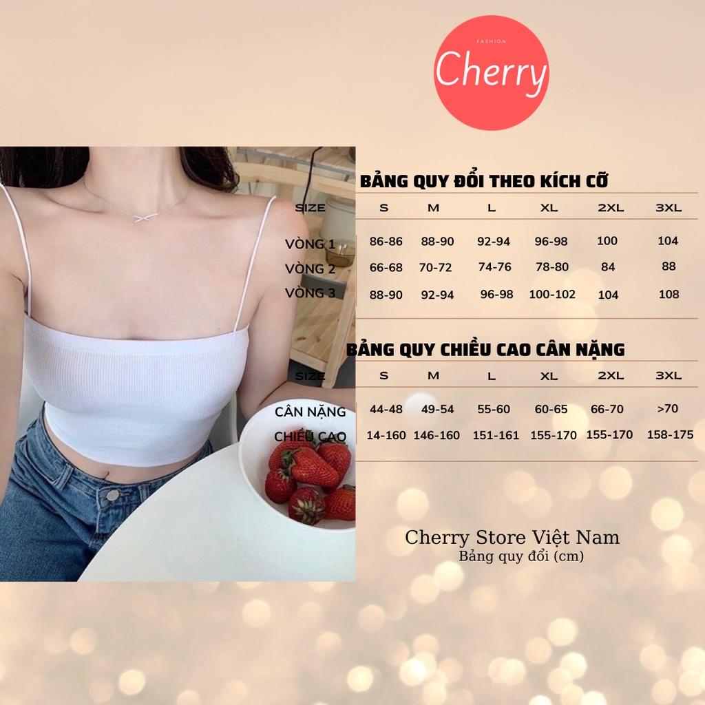 Áo hai dây nữ bản to croptop dây bún dáng ôm CHERRY áo 2 dây ngang ngực cotton thun ống ôm body V054