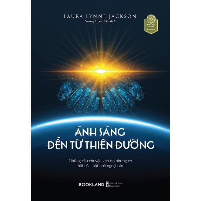 Sách Ánh Sáng Đến Từ Thiên Đường - Bản Quyền