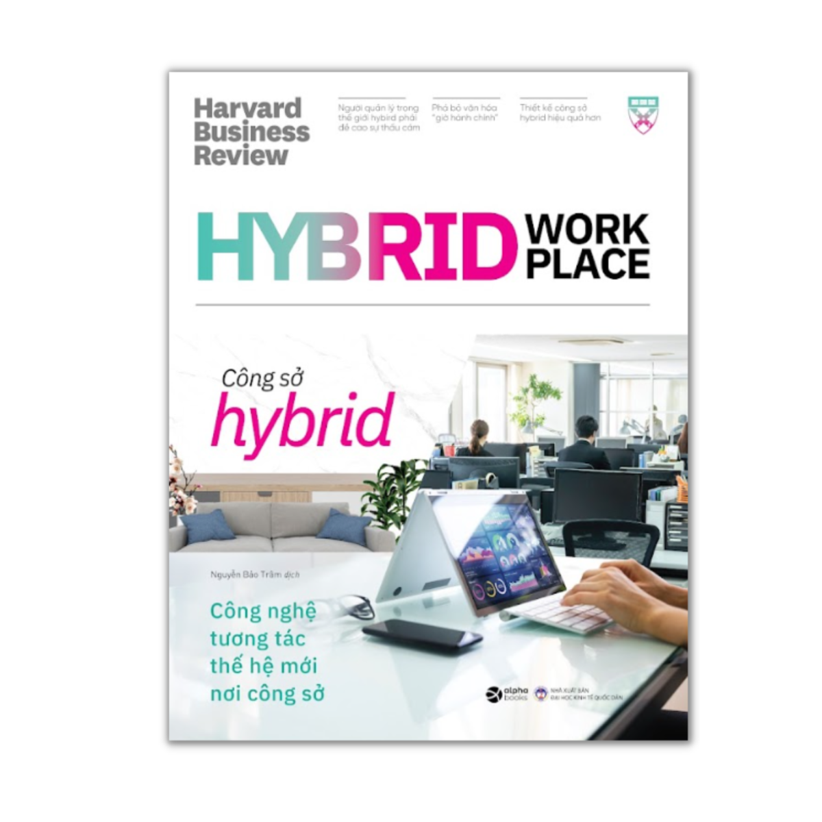 Combo/Lẻ Sách HBR Onpoint Quản Lý Nhân Sự Thời 4.0 (HBR On Hybrid Work Place: Công Sở Hybrid-Công Nghệ Tương Tác Thế Hệ Mới Nơi Công Sở + HBR On: Biến Nhân Sự Tiềm Năng Thành Tài Năng + HBR On High Performance: Cá Nhân Hiệu Suất, Tổ Chức Hiệu Quả)