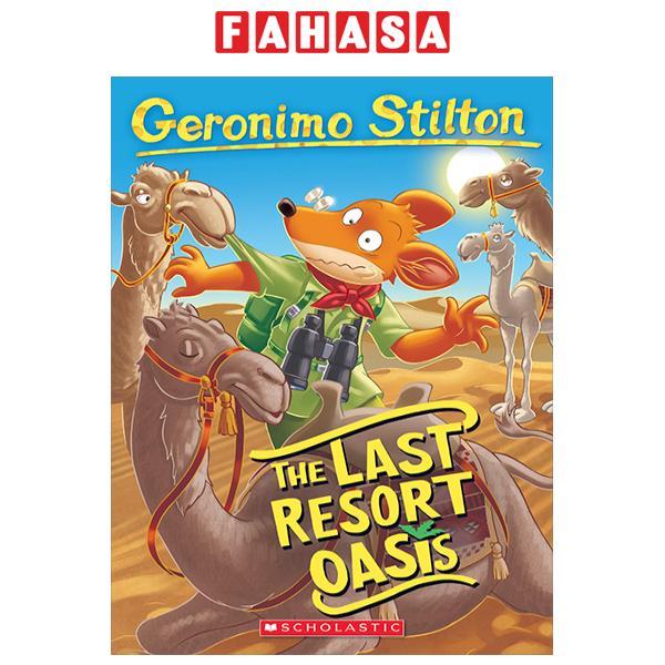 Sách ngoại văn: Geronimo Stilton - Book 77 - The Last Resort Oasis