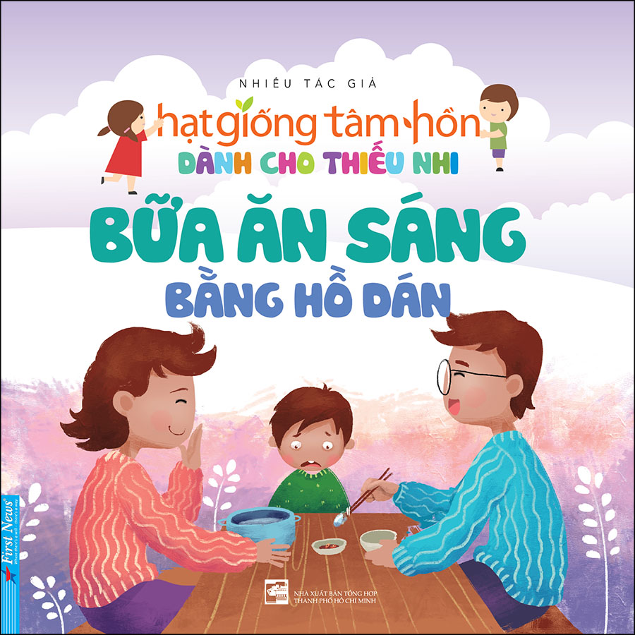 Truyện Thiếu Nhi HGTH - Bữa Ăn Sáng Bằng Hồ Dán (Tái Bản 2020)