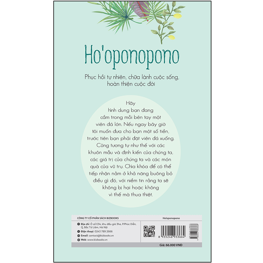 Ho’Oopnopono: Phục Hồi Tự Nhiên, Chữa Lành Cuộc Sống, Hoàn Thiện Cuộc Đời