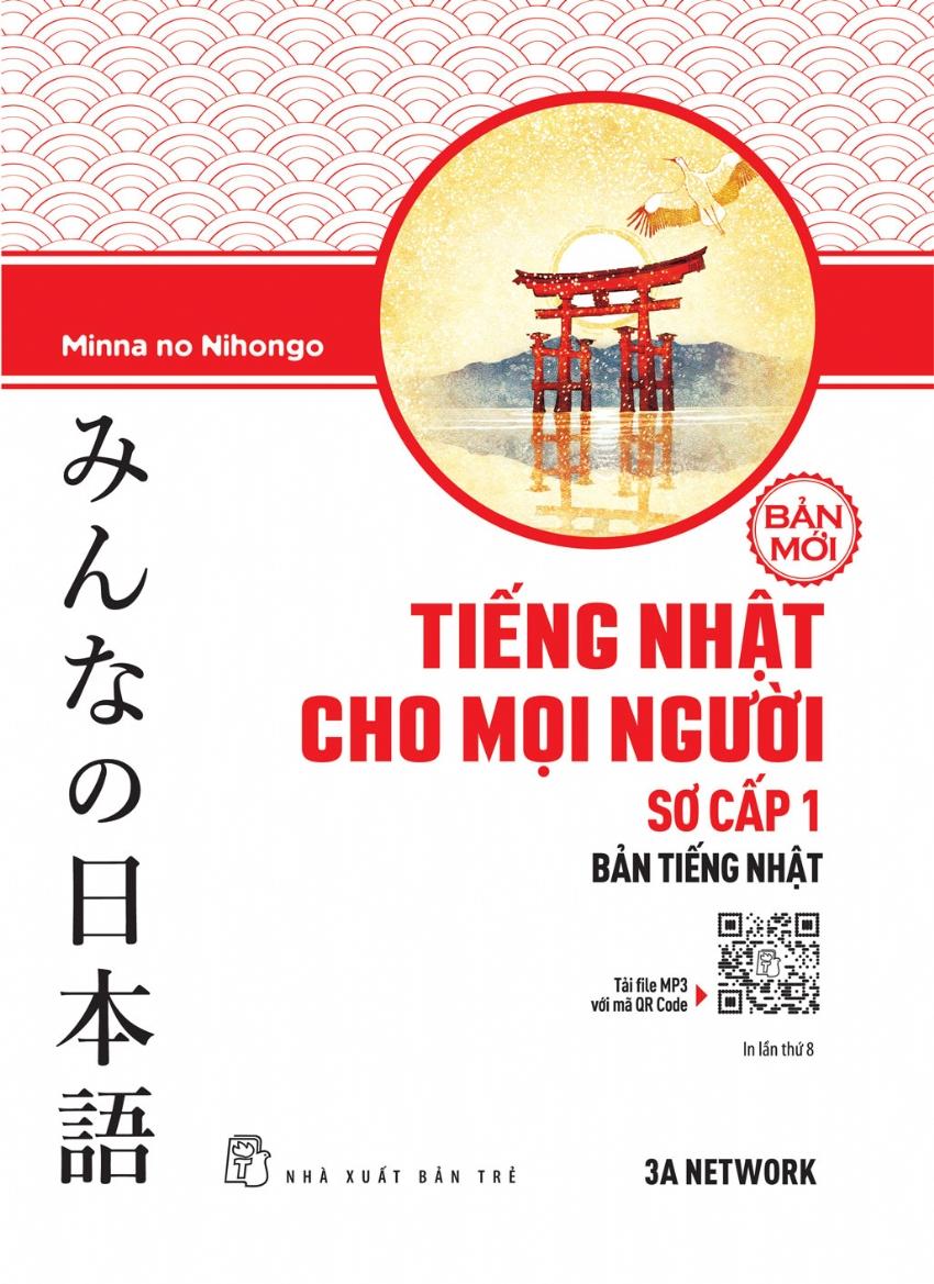 Tiếng Nhật Cho Mọi Người - Sơ Cấp 1 - Bản Tiếng Nhật (Bản Mới) (Tái Bản 2023)