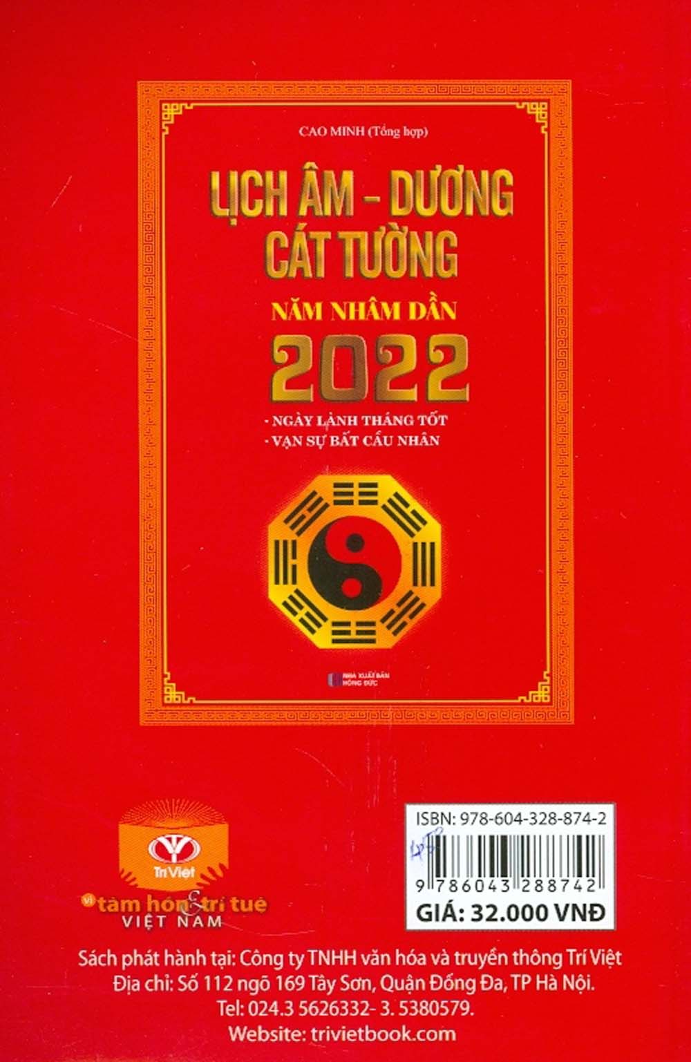 Lịch Âm - Dương Cát Tường Năm Nhâm Dần 2022 (Ngày Lành Tháng Tốt, Vạn Sự Bất Cầu Nhân)