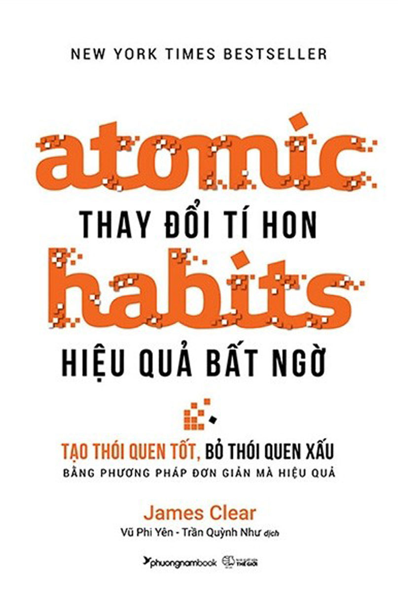 Atomic Habits - Thay Đổi Tí Hon Hiệu Quả Bất Ngờ _PNAM