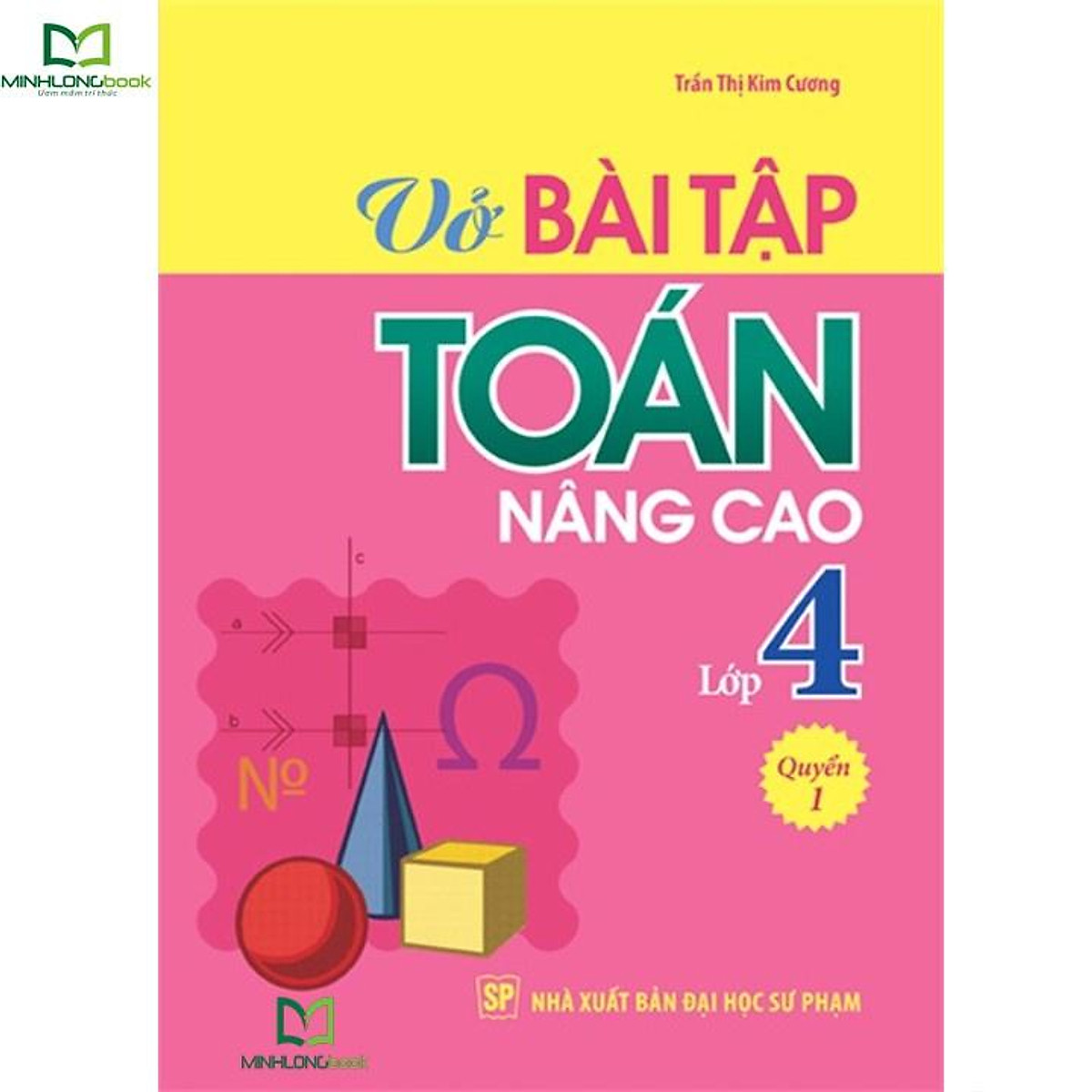 Combo Vở Bài Tập Toán Nâng Cao Lớp 4 - Quyển 1 + Quyển 2 (2021)