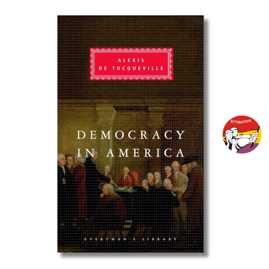 Sách - Democracy in America (Everyman’s Library) by Alexis de Tocqueville | Chính trị Bìa cứng