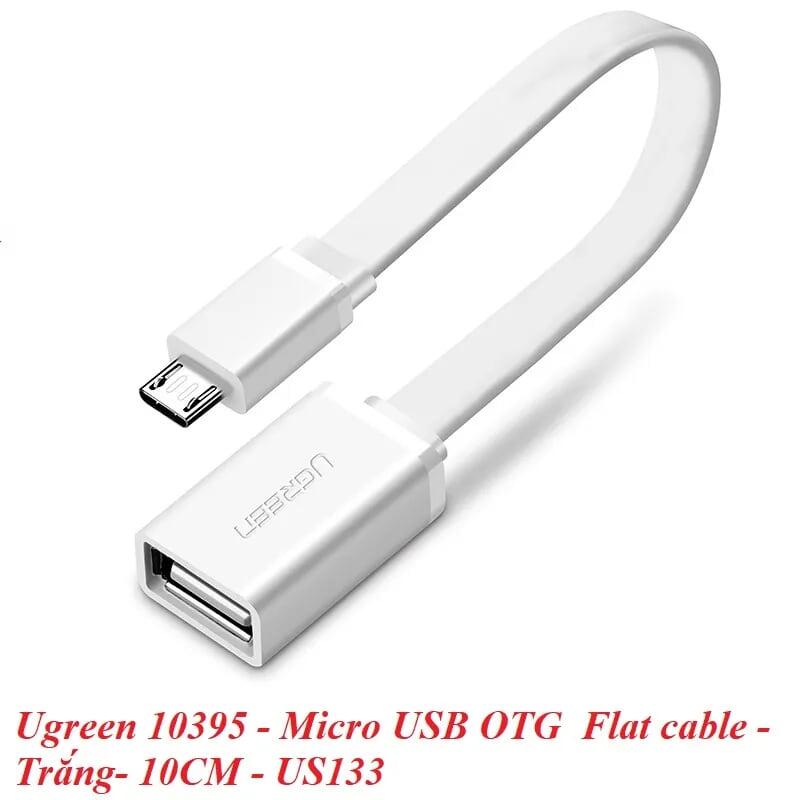 Ugreen UG10395US133TK 10CM màu Trắng Cáp chuyển đổi MICRO USB sang USB âm hỗ trợ OTG dáng dẹt - HÀNG CHÍNH HÃNG