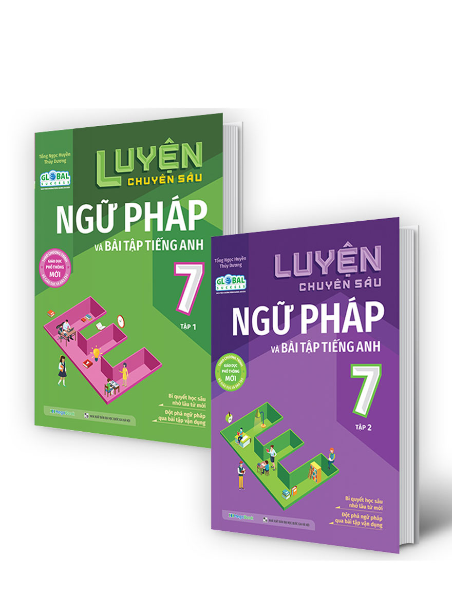 Combo Global Success - Luyện Chuyên Sâu Ngữ Pháp Và Bài Tập Tiếng Anh Lớp 7 - Tập 1 + 2 (Theo Chương Trình Giáo Dục Phổ Thông Mới) (Bộ 2 Cuốn) _Mega