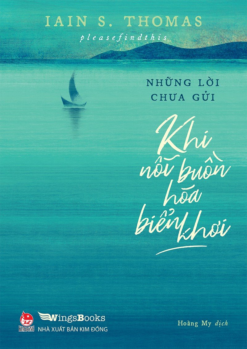 SÁCH - Những lời chưa gửi - Khi nỗi buồn hóa biển khơi