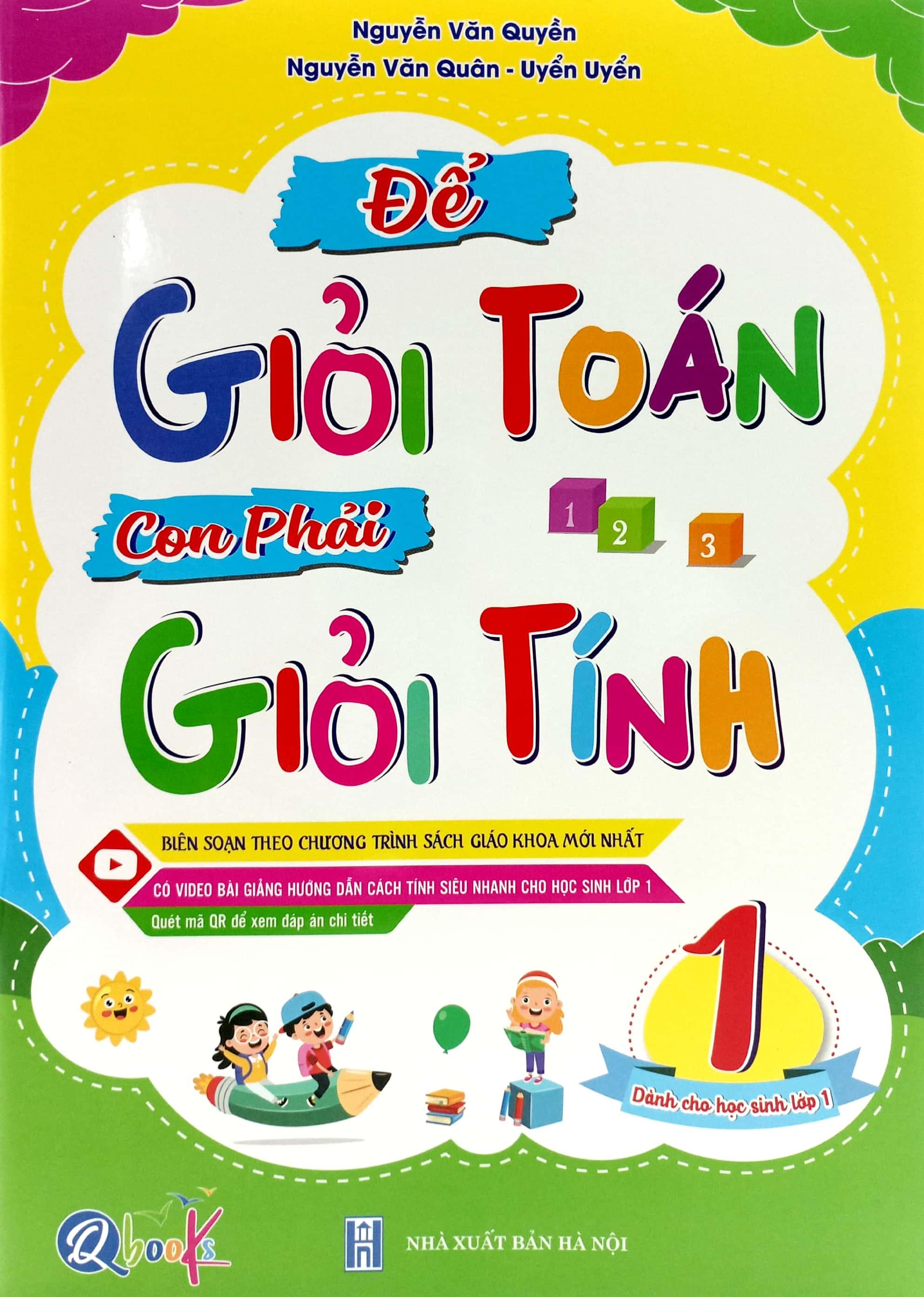 Để Giỏi Toán Con Phải Giỏi Tính 1 - Dành Cho Học Sinh Lớp 1