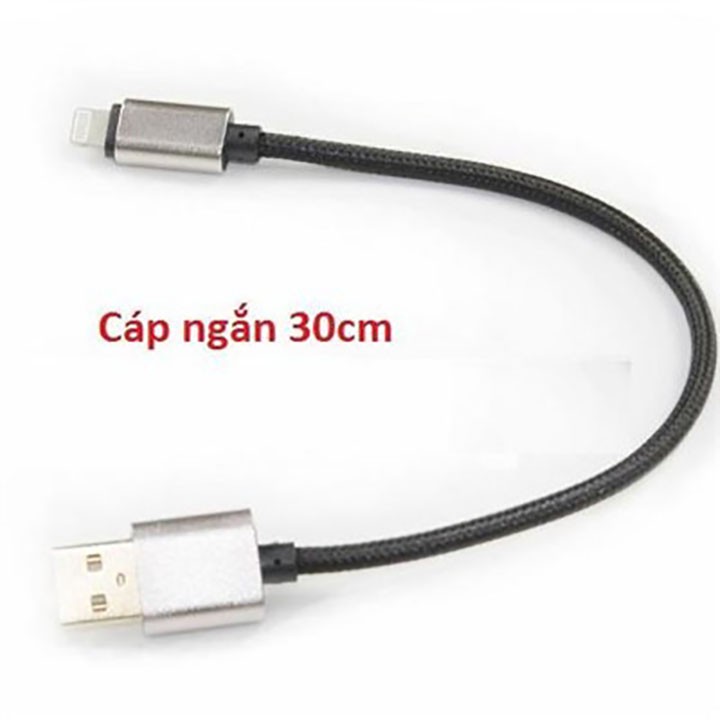 Cáp Sạc Dây Dù Ngắn 30Cm Cổng IP Tiện Lợi