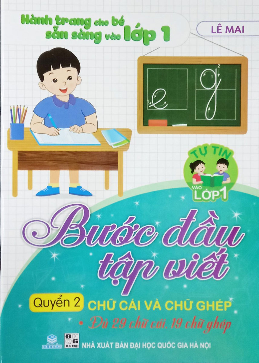 Tự Tin Vào Lớp 1 - Bước Đầu Tập Viết - Quyển 2 _ND