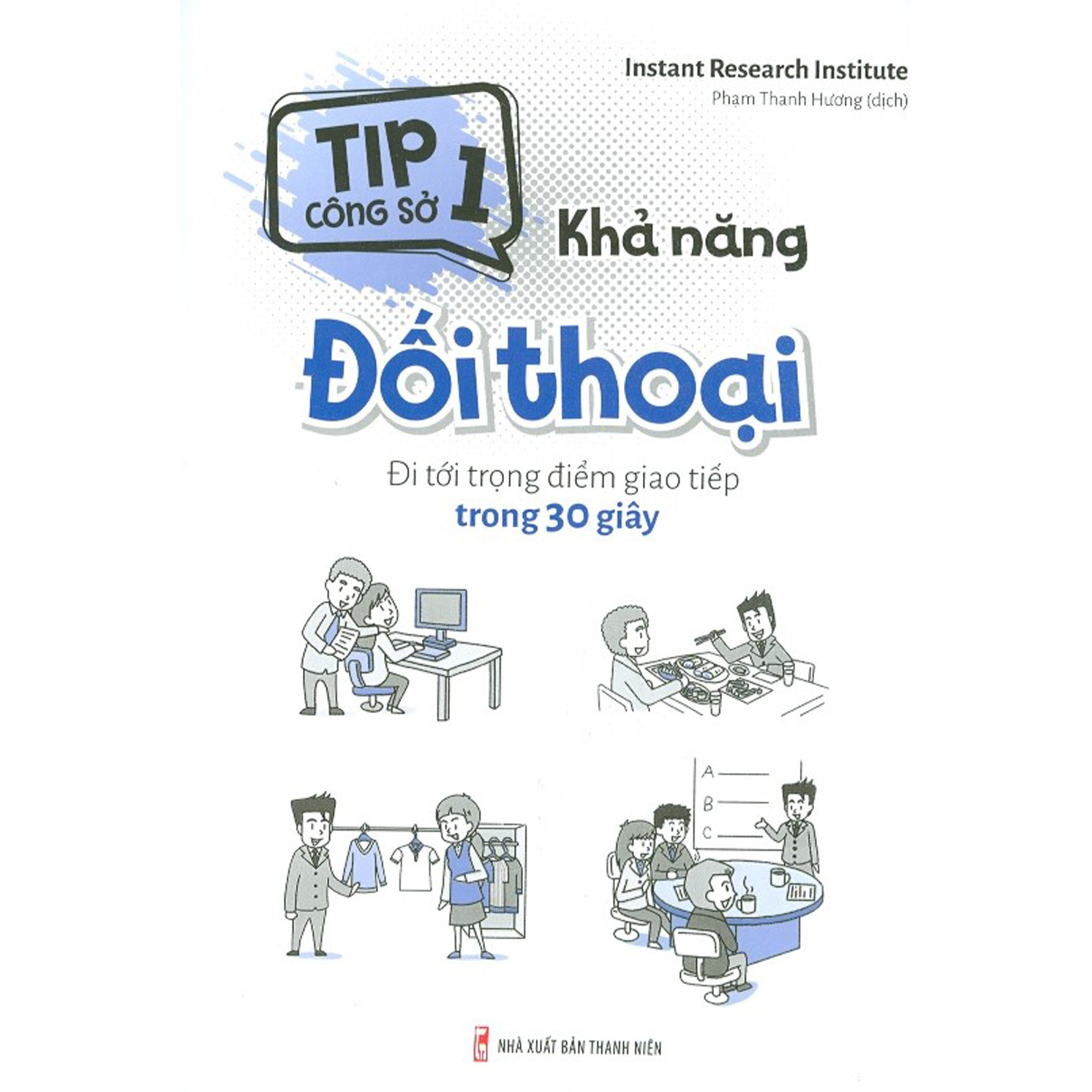 Tip Công Sở 1 - Khả Năng Đối Thoại