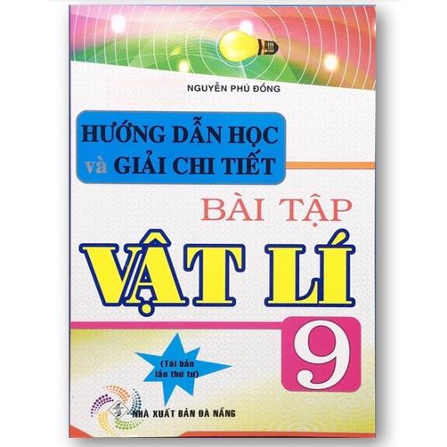 Sách - Hướng dẫn học và giải chi tiết bài tập Vật Lí lớp 9