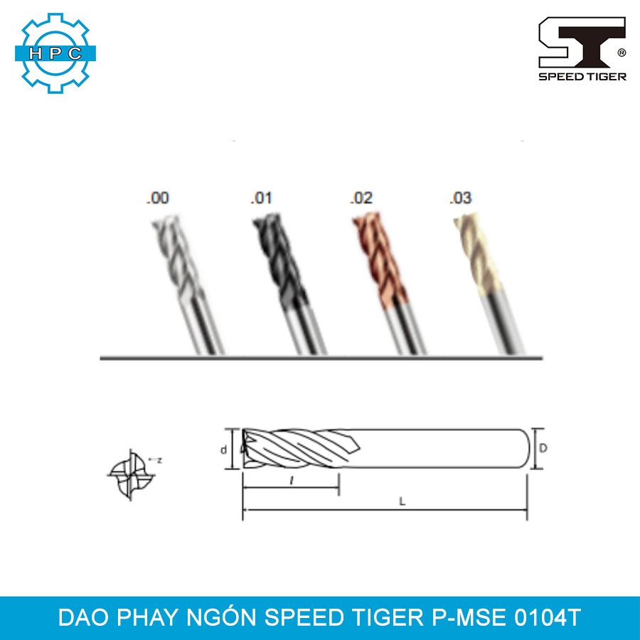 Dao phay ngón Speed Tiger P-MSE 0104T