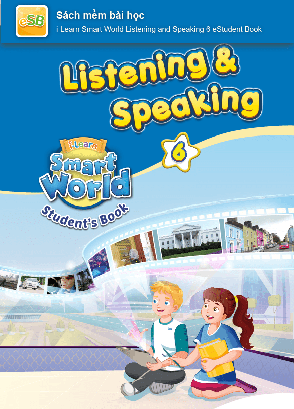 Hình ảnh [E-BOOK] i-Learn Smart World Listening & Speaking 6 Sách mềm sách học sinh