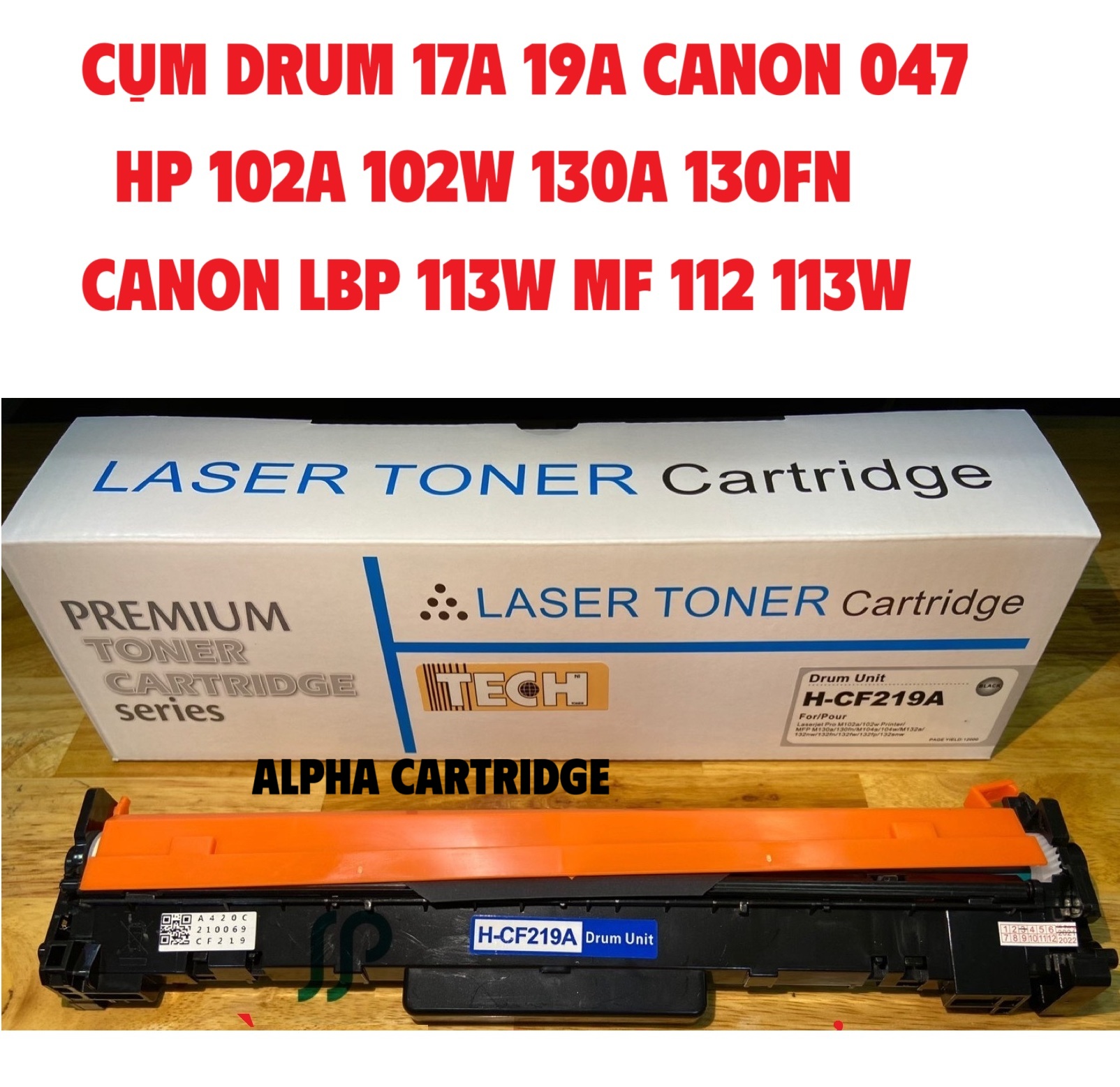 Hộp cụm drum máy in cho HP 19A có chíp, là khay trống dùng cho máy in HP Pro M102a, 129, 130a, 130fn, 132, 133, 134 Hàng chính hãng Alpha Cartridge