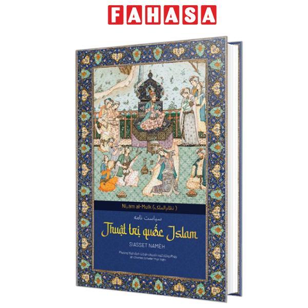 Sách - Thuật Trị Quốc Islam - Siasset Namèh - Bìa Cứng