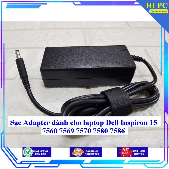Sạc Adapter dành cho laptop Dell Inspiron 15 7560 7569 7570 7580 7586 - Kèm Dây nguồn - Hàng Nhập Khẩu