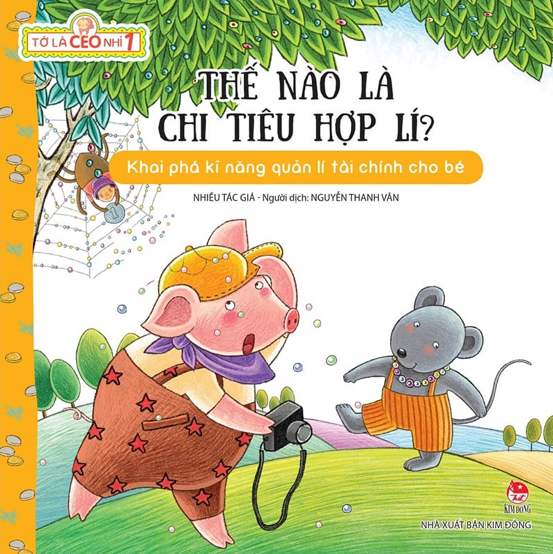 Tớ Là CEO Nhí 1: Thế Nào Là Chi Tiêu Hợp Lí?