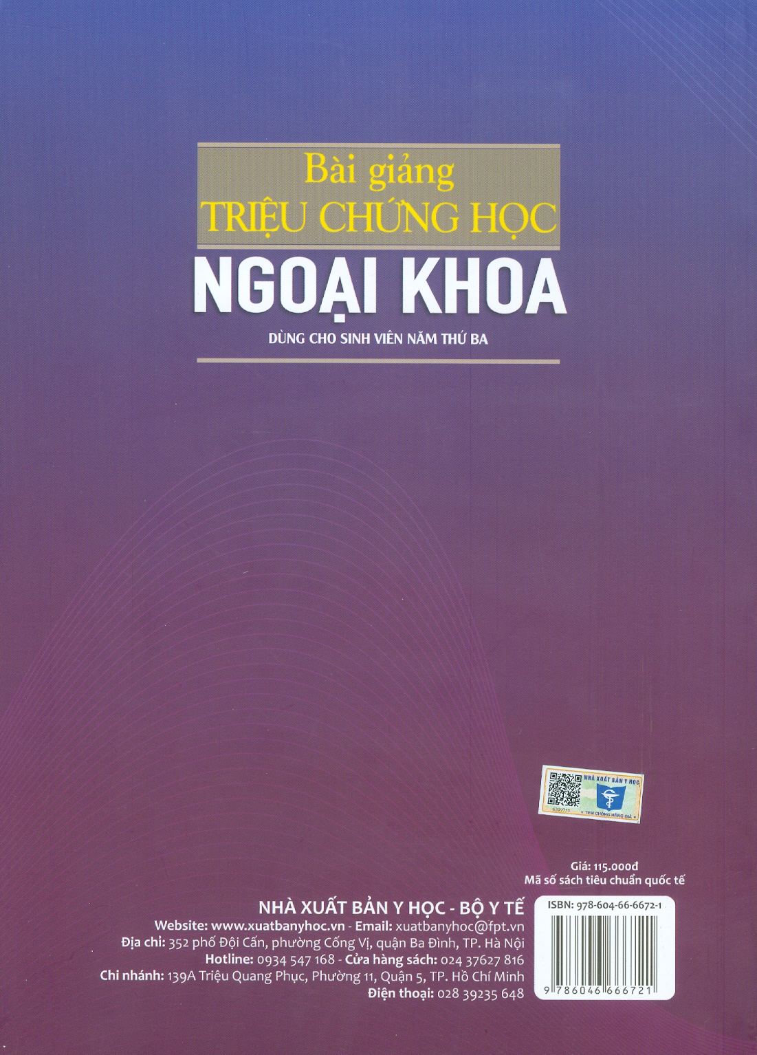 Bài Giảng Triệu Chứng Học Ngoại Khoa (Dùng cho sinh viên năm thứ ba) (Xuất bản lần thứ bảy có sửa chữa và bổ sung) - Trường Đại học Y Hà Nội - Bộ môn Ngoại