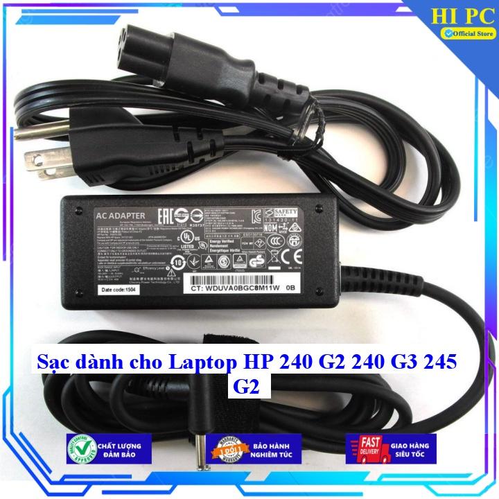 Sạc dành cho Laptop HP 240 G2 240 G3 245 G2 - Kèm Dây nguồn - Hàng Nhập Khẩu