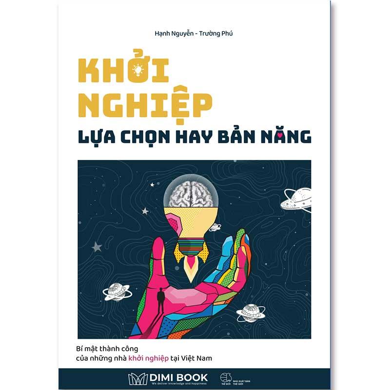 Sách Khởi Nghiệp: Lựa Chọn Hay Bản Năng