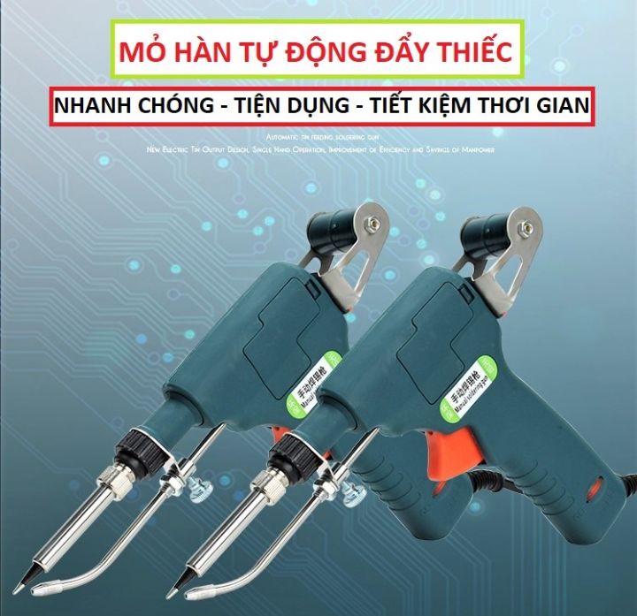 Bộ mỏ hàn tự động đẩy thiếc hàn làm nóng siêu nhanh có 2 loại cho bạn rể dàng lựa chọn