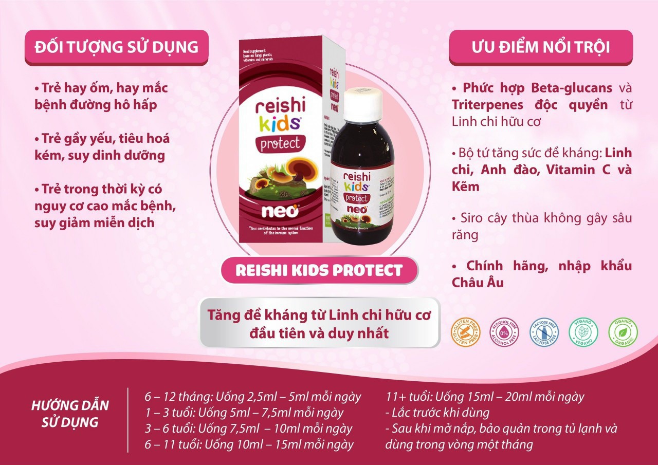 Siro NEO REISHI KIDS PROTECT  - Hỗ Trợ Nâng Cao Sức Đề Kháng Cho Trẻ Suy Giãm Miễn Dịch, hay Ốm