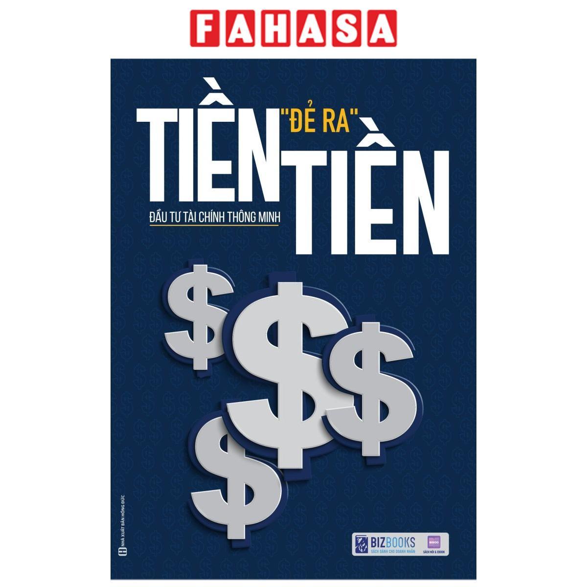 Sách - Tiền Đẻ Ra Tiền - Đầu Tư Tài Chính Thông Minh (Tái Bản 2026)