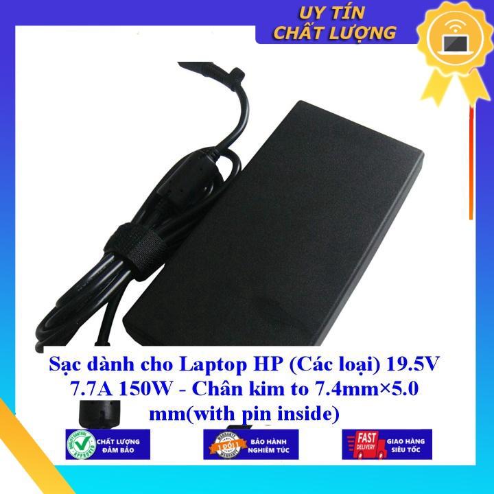 Sạc dùng cho Laptop HP (Các loại) 19.5V 7.7A 150W - Chân kim to 7.4mm×5.0 mm(with pin inside) - Hàng chính hãng  MIAC1202