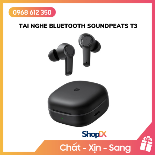 Tai Nghe Bluetooth SoundPeats T3 - Hàng Chính Hãng