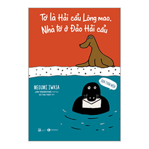 Tớ Là Hải Cẩu Lông Mao. Nhà Tớ Ở Đảo Hải Cẩu