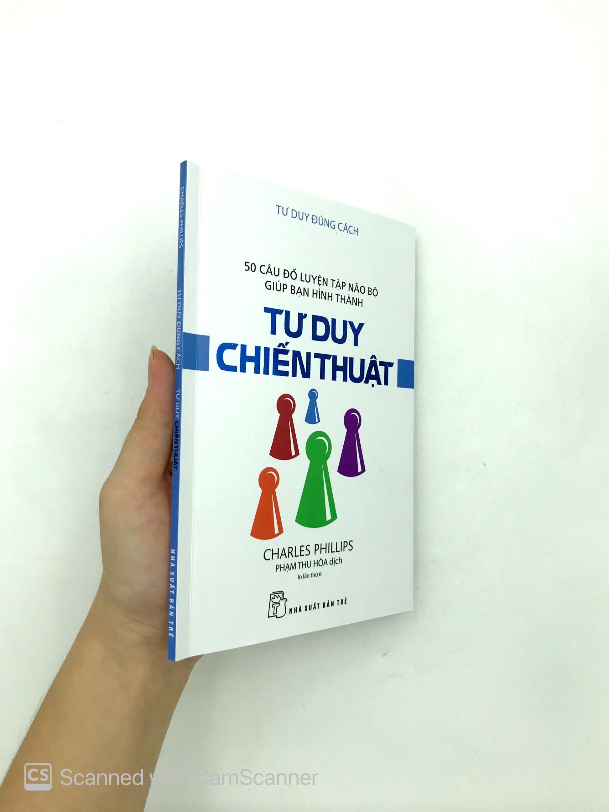 Tư Duy Đúng Cách - Tư Duy Chiến Thuật (Tái Bản)