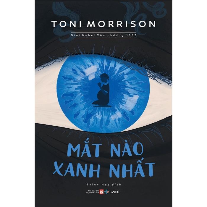 Mắt Nào Xanh Nhất (Toni Morrison)