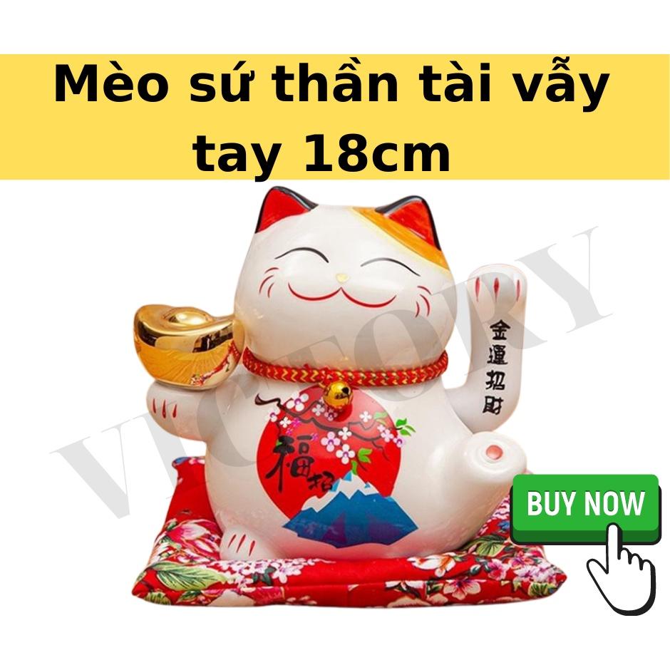 MÈO SỨ THẦN TÀI VẪY TAY - 18CM