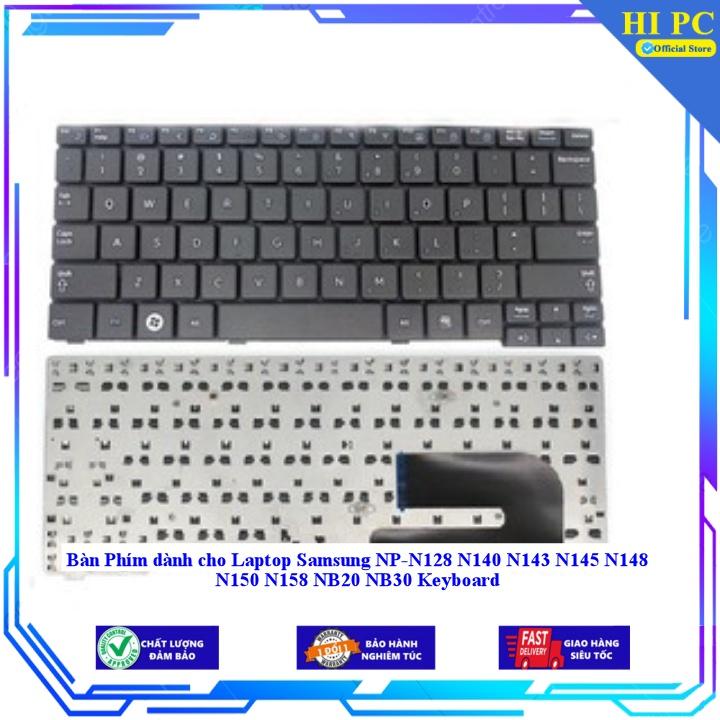 Bàn Phím dành cho Laptop Samsung NP-N128 N140 N143 N145 N148 N150 N158 NB20 NB30 Keyboard - Hàng Nhập Khẩu