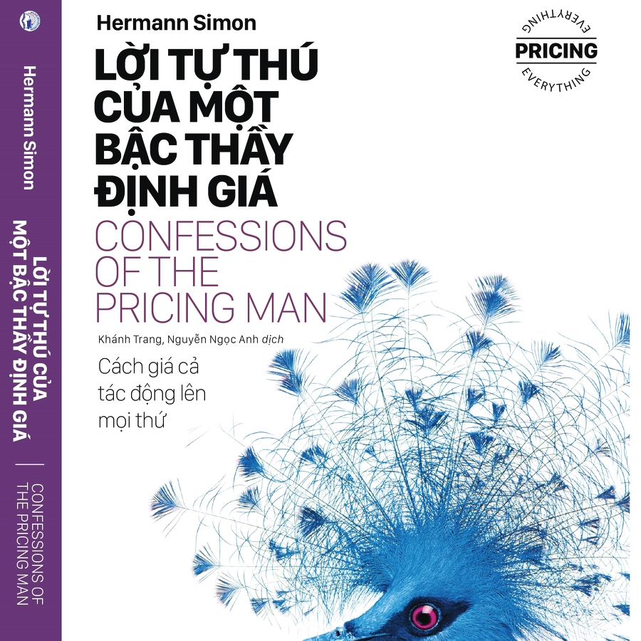 Trạm Đọc Official | Lời Tự Thú Của Một Bậc Thầy Định Giá - Cách Giá Cả Tác Động Lên Mọi Thứ