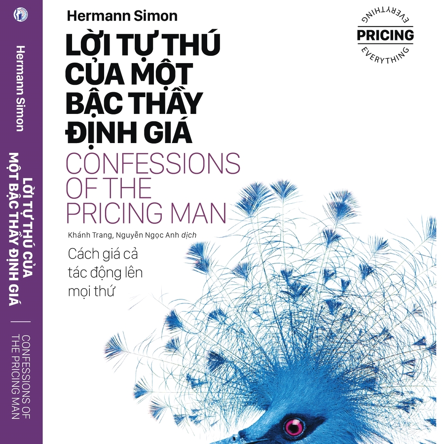 Trạm Đọc Official | Lời Tự Thú Của Một Bậc Thầy Định Giá - Cách Giá Cả Tác Động Lên Mọi Thứ