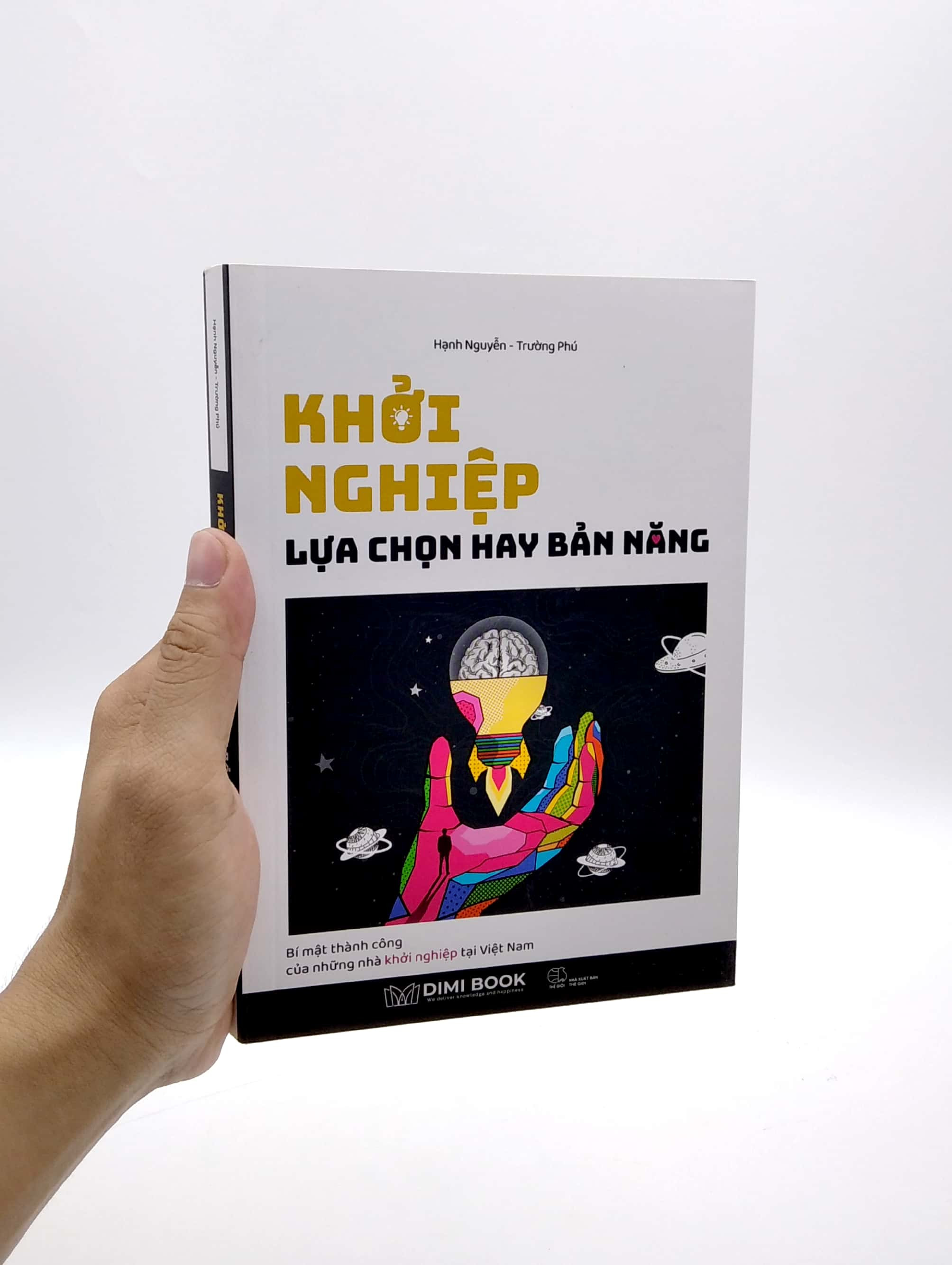 Khởi Nghiệp - Lựa Chọn Hay Bản Năng - Trường Phú, Hạnh Nguyễn - (bìa mềm)