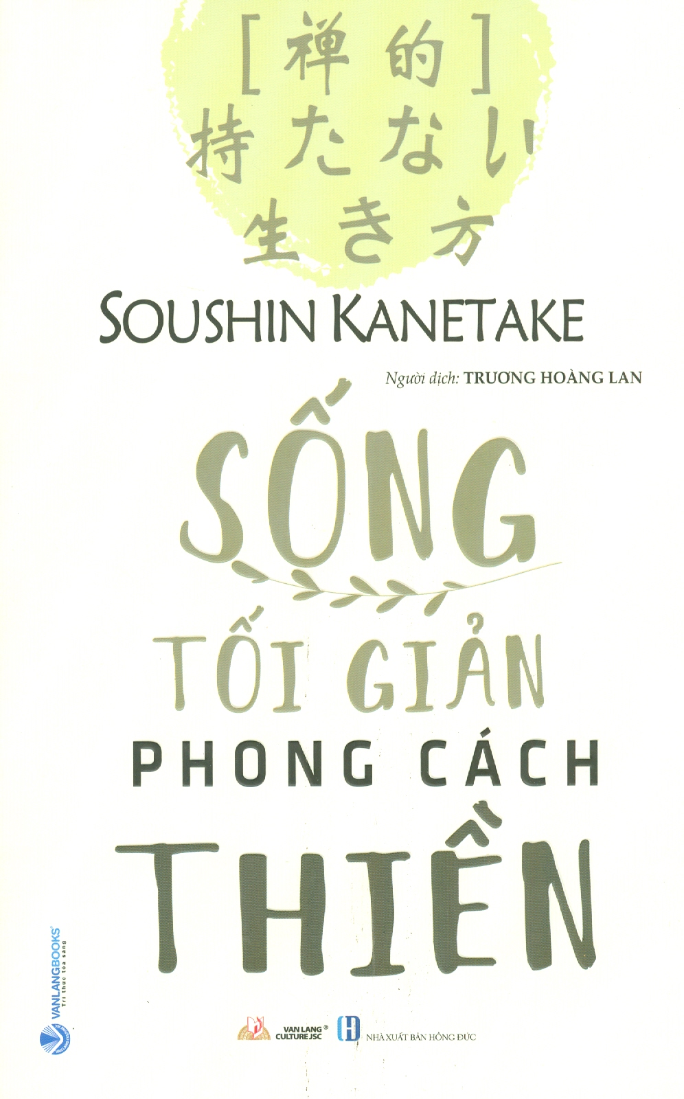 Sống Tối Giản Phong Cách Thiền