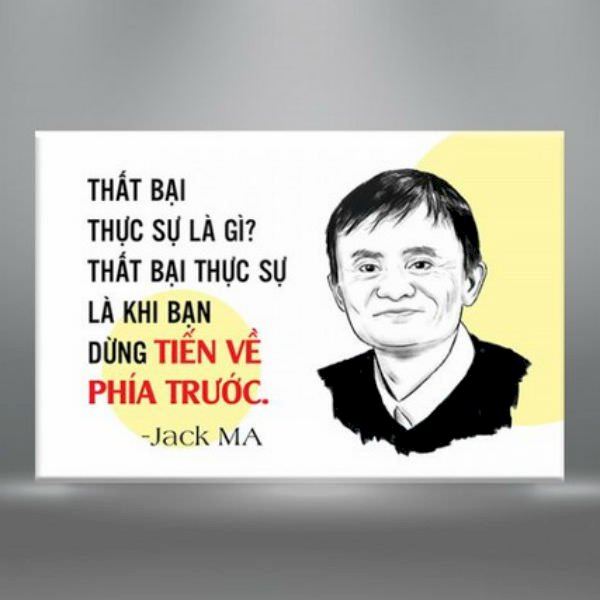 Tranh Trích Dẫn ""Thất Bại Thực Sự Là Khi Bạn Dừng Tiến Về Phía Trước" - W342