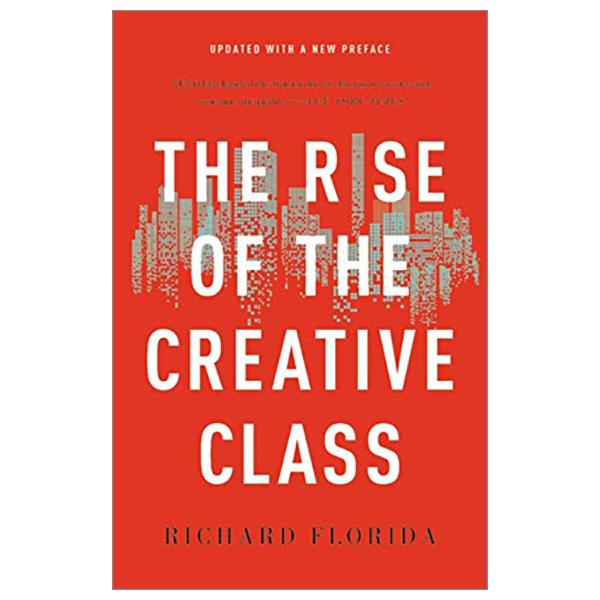 The Rise Of The Creative Class