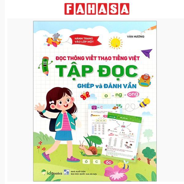 Sách - Hành Trang Vào Lớp 1-Đọc Thông Viết Thạo Tiếng Việt Tập Đọc Ghép Và Đánh Vần​​​​​​​