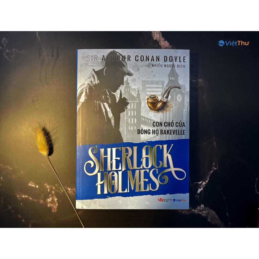Sherlock Holmes - Con Chó Của Dòng Họ Bakjevelle - Đặc Biệt - Sir Arthur Conan Doyle Bìa Mềm