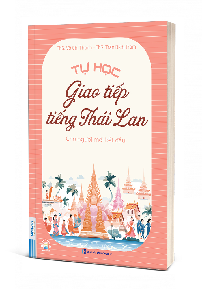 Tự Học Giao Tiếp Tiếng Thái Lan Cho Người Mới Bắt Đầu