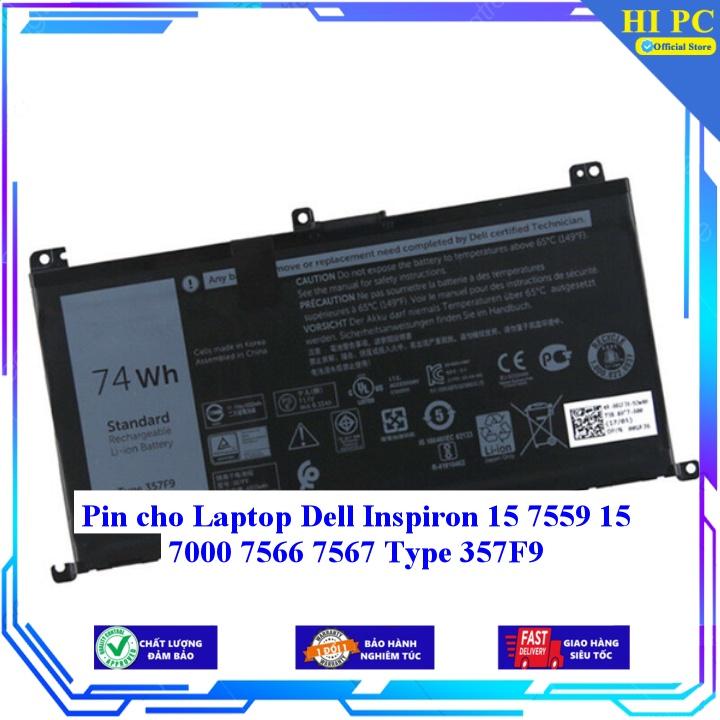 Pin cho Laptop Dell Inspiron 15 7559 15 7000 7566 7567 Type 357F9 - Hàng Nhập Khẩu