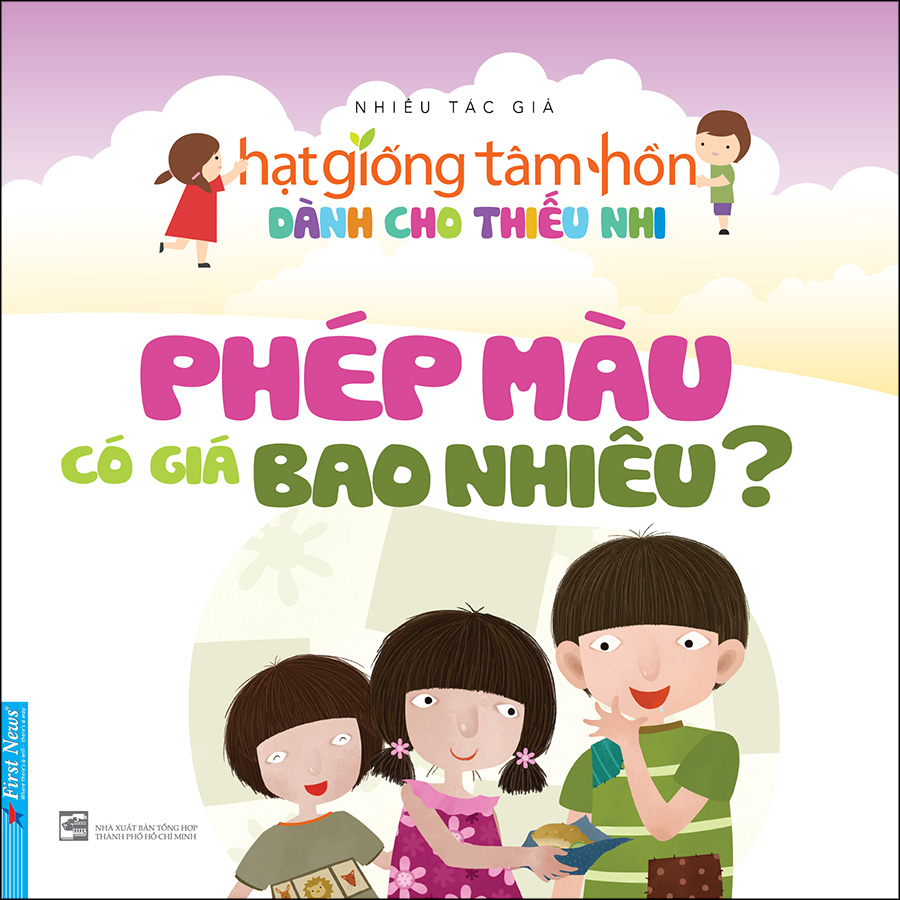 Truyện Thiếu Nhi HGTH - Phép Màu Có Giá Bao Nhiêu? (Tái Bản 2020)